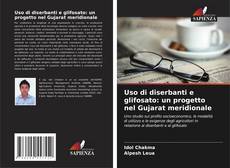 Capa do livro de Uso di diserbanti e glifosato: un progetto nel Gujarat meridionale 