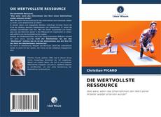 Copertina di DIE WERTVOLLSTE RESSOURCE