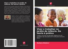 Capa do livro de Viver e trabalhar no jardim de infância. Da teoria à prática 