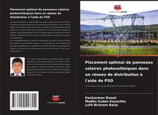Copertina di Placement optimal de panneaux solaires photovoltaïques dans un réseau de distribution à l'aide de PSO