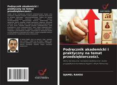 Bookcover of Podręcznik akademicki i praktyczny na temat przedsiębiorczości.