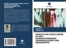 Capa do livro de KÜNSTLICHE INTELLIGENZ IN DER KONSERVIERENDEN ZAHNHEILKUNDE UND ENDODONTIE 