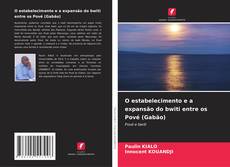 O estabelecimento e a expansão do bwiti entre os Pové (Gabão)的封面