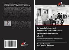 Buchcover von La soddisfazione dei dipendenti come indicatore della soddisfazione dei clienti