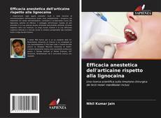Couverture de Efficacia anestetica dell'articaine rispetto alla lignocaina