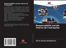 Couverture de Responsabilité sociale interne de l'entreprise