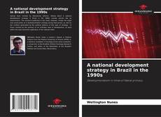 Buchcover von A national development strategy in Brazil in the 1990s