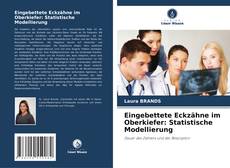 Capa do livro de Eingebettete Eckzähne im Oberkiefer: Statistische Modellierung 