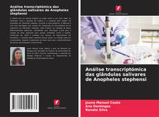 Borítókép a  Análise transcriptómica das glândulas salivares de Anopheles stephensi - hoz