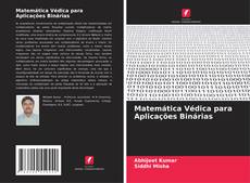 Buchcover von Matemática Védica para Aplicações Binárias
