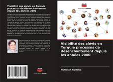 Borítókép a  Visibilité des alévis en Turquie processus de désenchantement depuis les années 2000 - hoz