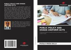 Capa do livro de PUBLIC POLICY AND OHADA UNIFORM ACTS 