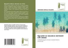 Buchcover von Quand le silence devient un crime