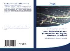 Portada del libro de Two-Dimensional-Fisher–KPP Equations and Adjoint Parameter Estimation