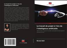 Buchcover von Le travail de projet à l'ère de l'intelligence artificielle