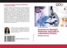 Portada del libro de Avances en Biología Molecular Aplicada al Laboratorio Clínico