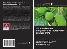 Capa do livro de Caracterización bioquímica de la polifenol oxidasa (PPO) 