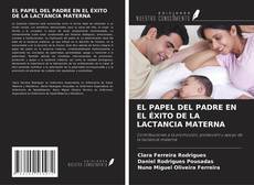 Copertina di EL PAPEL DEL PADRE EN EL ÉXITO DE LA LACTANCIA MATERNA