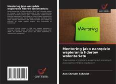 Buchcover von Mentoring jako narzędzie wspierania liderów wolontariatu
