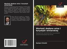 Copertina di Wartość dodana wina i turystyki winiarskiej