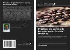 Copertina di Prácticas de gestión de inventarios en Oromia (Etiopía)