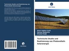 Couverture de Technische Studie und Realisierung von Photovoltaik-Solarenergie
