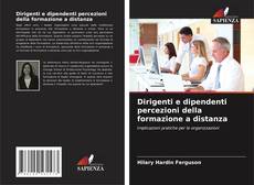 Capa do livro de Dirigenti e dipendenti percezioni della formazione a distanza 