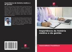 Importância da história médica e da gestão kitap kapağı