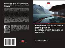 Portada del libro de Hospitalité 360º: Un cadre global pour un développement durable et rentable