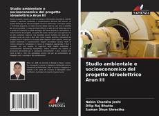 Portada del libro de Studio ambientale e socioeconomico del progetto idroelettrico Arun III