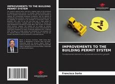Borítókép a  IMPROVEMENTS TO THE BUILDING PERMIT SYSTEM - hoz