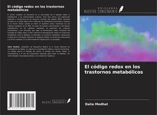 Couverture de El código redox en los trastornos metabólicos