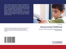 Disconnected Childhood的封面
