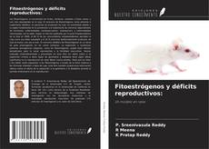 Copertina di Fitoestrógenos y déficits reproductivos: