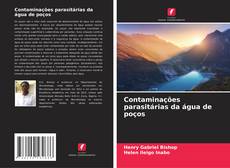 Contaminações parasitárias da água de poços kitap kapağı