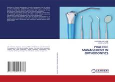 PRACTICE MANAGEMENT IN ORTHODONTICS kitap kapağı