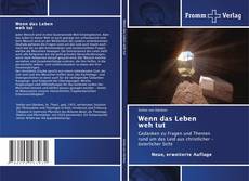 Buchcover von Wenn das Leben weh tut