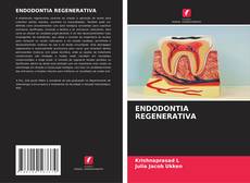 Copertina di ENDODONTIA REGENERATIVA