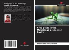 Crop pests in the Mahajanga production basins kitap kapağı