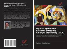 Buchcover von Wymiar społeczny Systemu Integracji Ameryki Środkowej (SICA)