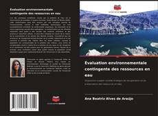 Couverture de Évaluation environnementale contingente des ressources en eau