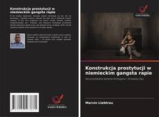 Buchcover von Konstrukcja prostytucji w niemieckim gangsta rapie