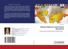 Bookcover of Global Alliance and Power Structure