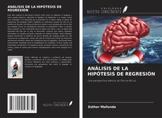 ANÁLISIS DE LA HIPÓTESIS DE REGRESIÓN kitap kapağı