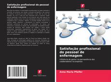 Borítókép a  Satisfação profissional do pessoal de enfermagem - hoz