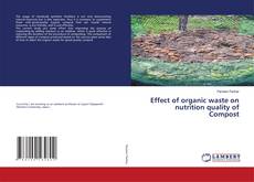Copertina di Effect of organic waste on nutrition quality of Compost