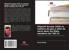 Couverture de Objectif Europe 2020 en matière de gaz à effet de serre dans les États membres de l'UE-15