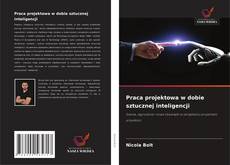 Copertina di Praca projektowa w dobie sztucznej inteligencji