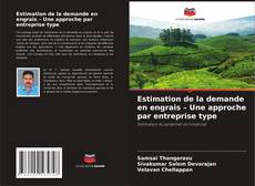 Buchcover von Estimation de la demande en engrais – Une approche par entreprise type