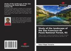 Buchcover von Study of the landscape of the São Francisco de Paula National Forest, RS